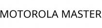 MOTOROLA MASTER