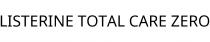 LISTERINE TOTAL CARE ZERO