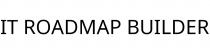 IT ROADMAP BUILDER