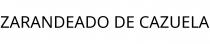 ZARANDEADO DE CAZUELA