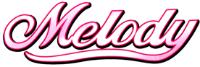 MELODY