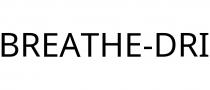 BREATHE-DRI