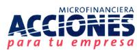 MICROFINANCIERA ACCIONES PARA TU EMPRESA