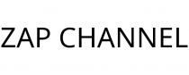 ZAP CHANNEL