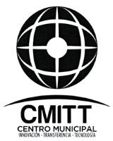 CMITT CENTRO MUNICIPAL INNOVACIÓN TRANSFERENCIA TECNOLOGÍA