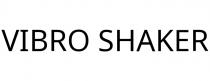 VIBRO SHAKER