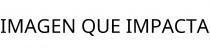 IMAGEN QUE IMPACTA