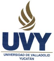 UVY UNIVERSIDAD DE VALLADOLID YUCATAN