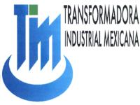 TIM TRANSFORMADORA INDUSTRIAL MEXICANA