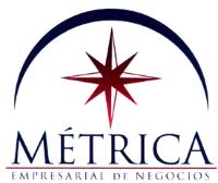 MÉTRICA EMPRESARIAL DE NEGOCIOS