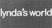 LYNDA'S WORLD