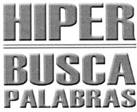 HIPER BUSCA PALABRAS