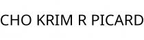 CHO KRIM R PICARD