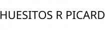 HUESITOS R PICARD