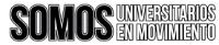 SOMOS UNIVERSITARIOS EN MOVIMIENTO