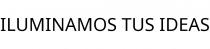ILUMINAMOS TUS IDEAS
