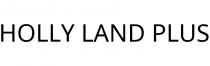 HOLLY LAND PLUS