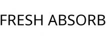 FRESH ABSORB
