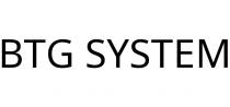 BTG SYSTEM