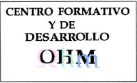 CENTRO FORMATIVO Y DE DESARROLLO OHM