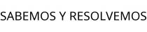 SABEMOS Y RESOLVEMOS