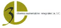 3E DISEÑOS SUSTENTABLES INTEGRALES 3E; S.C.