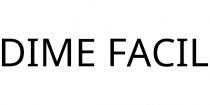 DIME FACIL