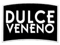DULCE VENENO