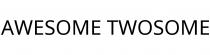 AWESOME TWOSOME