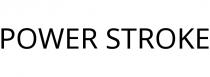 POWER STROKE