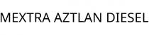 MEXTRA AZTLAN DIESEL