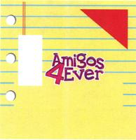 AMIGOS 4EVER