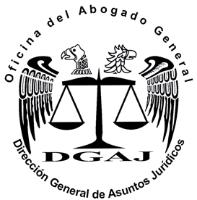 DGAJ OFICINA DEL ABOGADO GENERAL DIRECCIÓN GENERAL DE ASUNTOS JURÍDICOS