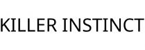 KILLER INSTINCT