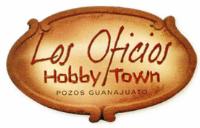 LOS OFICIOS HOBBY TOWN POZOS GUANAJUATO