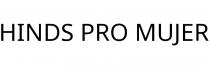 HINDS PRO MUJER
