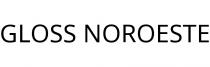 GLOSS NOROESTE