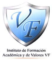 INSTITUTO DE FORMACION ACADEMICA Y DE VALORES V.F.