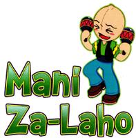 MANÍ ZA-LAHO