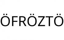 ÖFRÖZTÖ