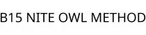 B15 NITE OWL METHOD