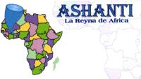 ASHANTI LA REYNA DE AFRICA