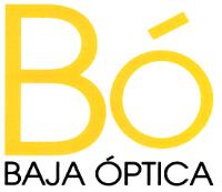 BÓ BAJA ÓPTICA