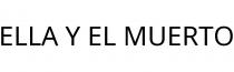 ELLA Y EL MUERTO