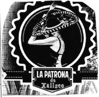 LA PATRONA DE XALISCO
