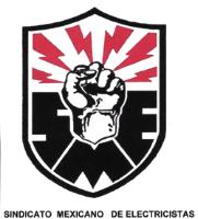 SME SINDICATO MEXICANO DE ELECTRICISTAS