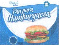 GREAT VALUE GREAT VALUE 100 SATISFACCIÓN O LA DEVOLUCIÓN DE TU DINERO PAN PARA HAMBURGUESA
