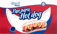GREAT VALUE GREAT VALUE 100 SATISFACCIÓN O LA DEVOLUCIÓN DE TU DINERO PAN PARA HOT DOG