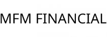 MFM FINANCIAL