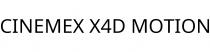 CINEMEX X4D MOTION